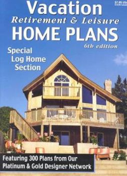 Paperback Vacation Retirement & Leisure Home Plans 6th Ed Book