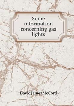 Paperback Some information concerning gas lights Book