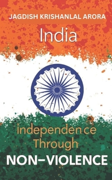 Paperback India Independence Through Non Violence Book