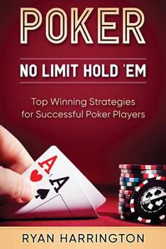 Paperback No Limit Hold ?Em: The Best Techniques For Making You A Better Player. Learn ( or recap ) The Basics And Then Dive Into Advanced Technics Book