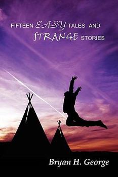 Paperback Fifteen Easy Tales and Strange Stories Book