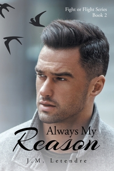 Paperback Always My Reason: Fight or Flight Series: Book 2 Book