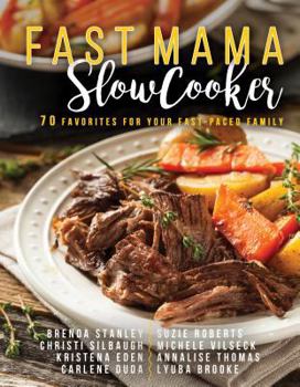 Paperback Fast Mama, Slow Cooker Book