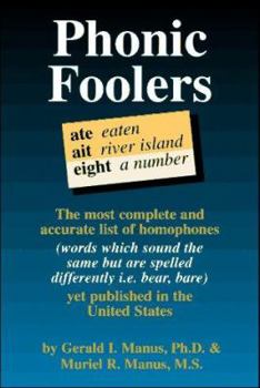 Paperback Phonic Foolers: A Creative Arts Dictionary of Homophones Book