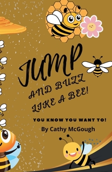 Paperback Jump and Buzz Like a Bee! Book 23 Book