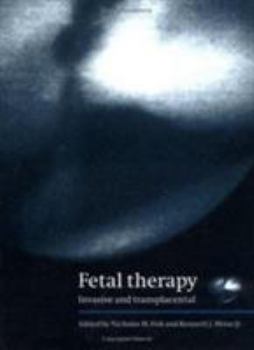 Hardcover Fetal Therapy: Invasive and Transplacental Book