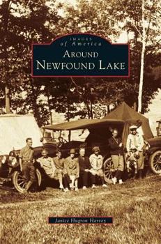 Around Newfound Lake - Book  of the Images of America: New Hampshire