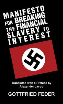 Hardcover Manifesto for Breaking the Financial Slavery to Interest Book