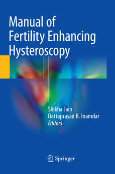 Paperback Manual of Fertility Enhancing Hysteroscopy Book