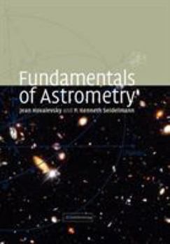Paperback Fundamentals of Astrometry Book