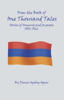 Paperback From the Book of 1000 Tales: Stories of Armenia and its people 1892-1922 Book