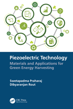 Paperback Piezoelectric Technology: Materials and Applications for Green Energy Harvesting Book