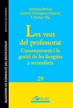 Paperback LES VEUS DEL PROFESSORAT L’ensenyament i la gestió de les llengües a secundària Book