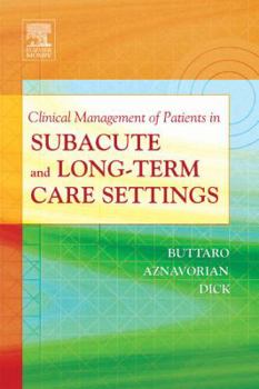 Paperback Clinical Management of Patients in Subacute and Long-Term Care Settings Book