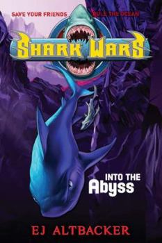 Hardcover Shark Wars #3: Into the Abyss Book