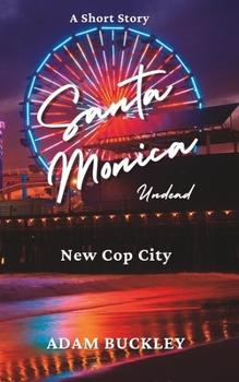 Paperback Santa Monica Undead: New Cop City Book