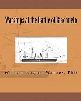 Paperback Warships at the Battle of Riachuelo Book