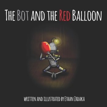 Paperback The Bot and the Red Balloon Book