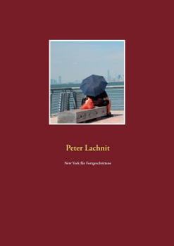 Paperback New York für Fortgeschrittene: Spaziergänge abseits der Touristenpfade [German] Book