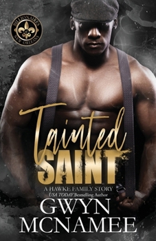 Tainted Saint - Book #5 of the Hawke Family