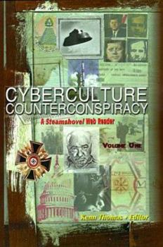 Paperback Cyberculture Counterconspiracy: A Steamshovel Web Reader, Volume One Book