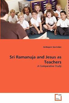 Paperback Sri Ramanuja and Jesus as Teachers Book