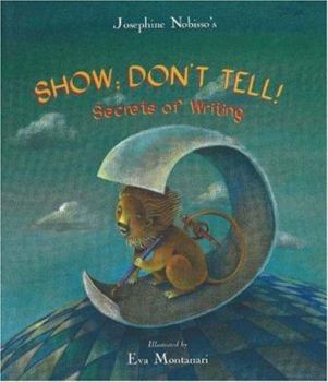 Hardcover Show; Don't Tell!: Secrets of Writing Book