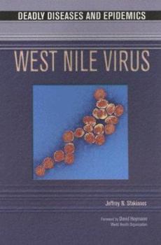 Paperback West Nile Virus (Deadly Diseases and Epidemics) Book