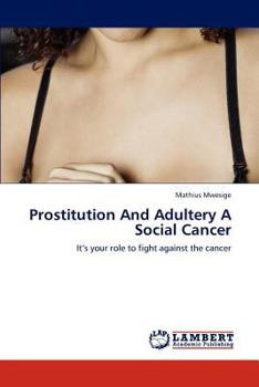 Paperback Prostitution and Adultery a Social Cancer Book