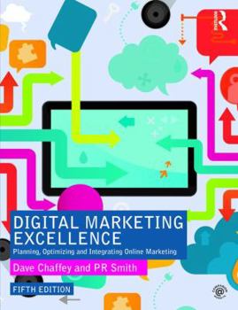 Paperback Digital Marketing Excellence: Planning, Optimizing and Integrating Online Marketing Book