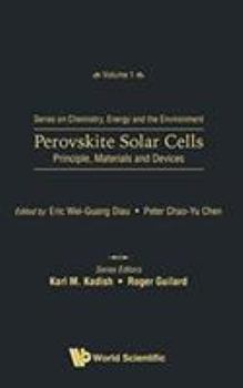 Hardcover Perovskite Solar Cells: Principle, Materials and Devices Book