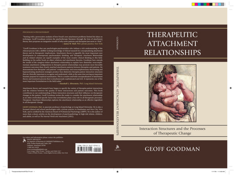 Hardcover Therapeutic Attachment Relationships: Interaction Structures and the Processes of Therapeutic Change Book