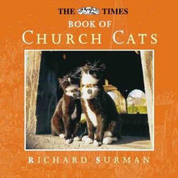 Hardcover The Times Book of Church Cats Book