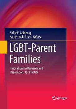 Paperback Lgbt-Parent Families: Innovations in Research and Implications for Practice Book