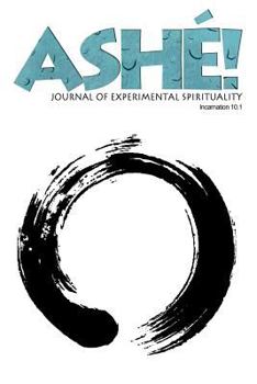 Paperback Ashe Journal of Experimental Spirituality 10/1 Book