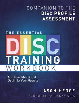 Paperback The Essential Disc Training Workbook: Companion to the Disc Profile Assessment Book