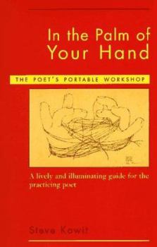 Paperback In the Palm of Your Hand: A Poet's Portable Workshop Book