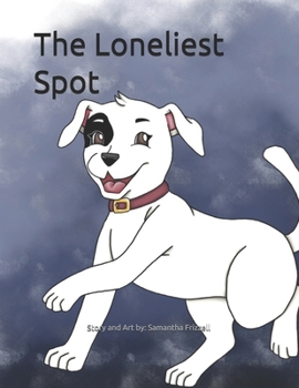 Paperback The Loneliest Spot Book