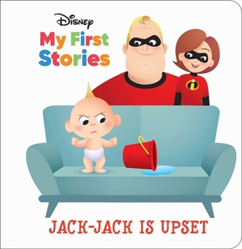 Disney My First Disney Stories with the Incredibles - Jack-Jack is Upset - PI Kids - Book  of the Disney My First Stories
