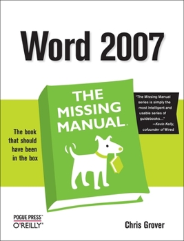 Word 2007: The Missing Manual - Book  of the Missing Manuals