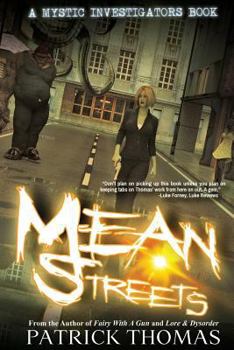 Paperback Mystic Investigators: Mean Streets: A Mystic Investigators Book
