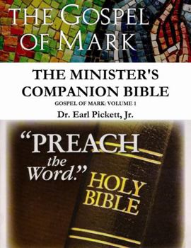 Paperback Minister's Companion Bible: Mark (Volume 1) Book