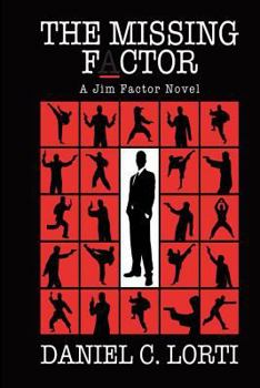 Paperback The Missing F_ctor: A Jim Factor Novel Book