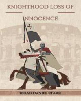 Paperback Knighthood Loss of Innocence Book