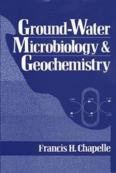 Hardcover Ground-Water Microbiology and Geochemistry Book