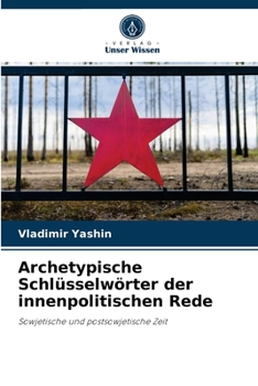 Paperback Archetypische Schlüsselwörter der innenpolitischen Rede [German] Book