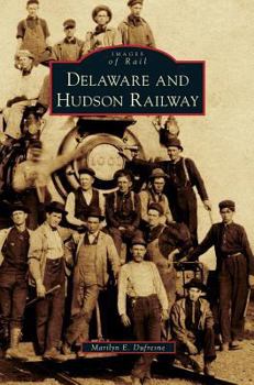 Hardcover Delaware and Hudson Railway Book
