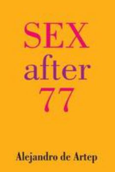 Paperback Sex After 77 Book
