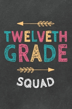 Paperback Twelveth Grade Squad: Back To School Gift Notebook for Kindergarten to 2nd Grade Elementary Students Book