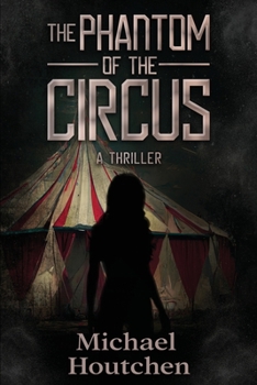 Paperback The Phantom of the Circus Book